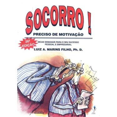 Imagem de Socorro!  Preciso De Motivacao - 26ª Ed