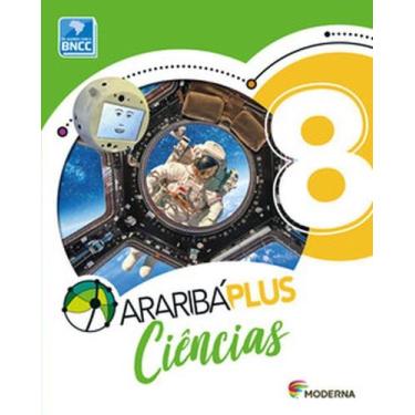 Imagem de Livro - Araribá Plus - Ciências - 8º ano - Moderna