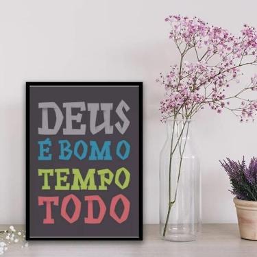 Imagem de Quadro Deus É Bom O Tempo Todo Colorido 45X34Cm - Com Vidro