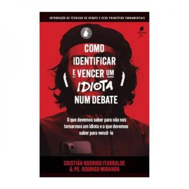 Imagem de Como Identificar E Vencer Um Idiota Num Debate
