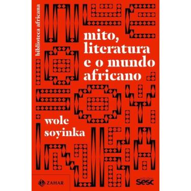 Imagem de Mito, Literatura e o Mundo Africano - ZAHAR, Sortido