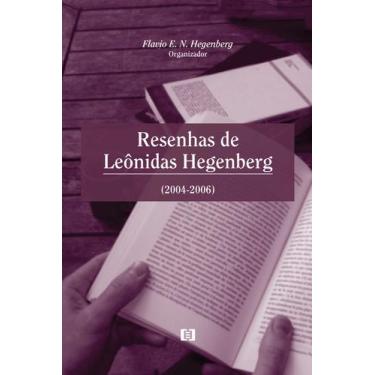 Imagem de Resenhas de Leônidas Hegenberg (2004-2006): Matemática, Filosofia, Lin