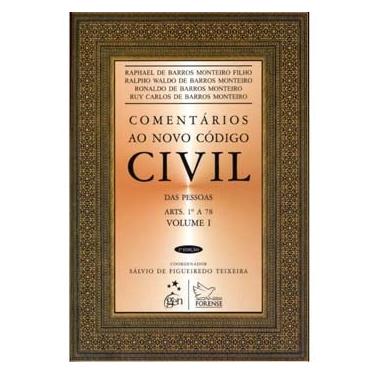 Imagem de Livro-Comentários ao Novo Código Civil das Pessoas Arts. 1º a 78-Volume I- Raphael de Barros Monteiro,Ralpho Waldo de Barros Monteiro e Ruy Carlos