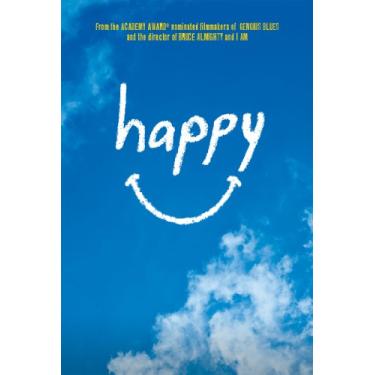 Imagem de Happy [DVD] Sonja Lyubomirsky; Richard Davidson; Ed Diener; Daniel Gilbert; Nic Marks and Roko Belic