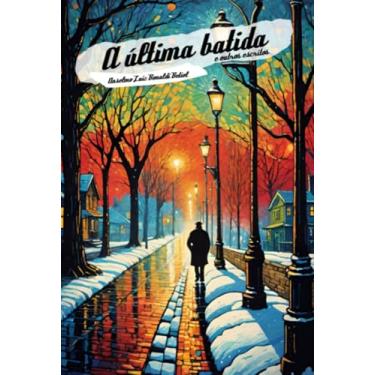 Imagem de Clube de Autores, Livro A Última Batida