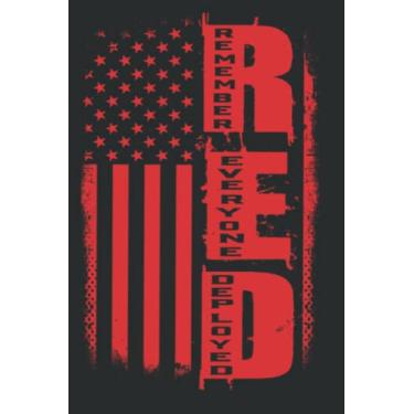 Imagem de R.E.D. Remember Everyone Deployed Veteran Military Service: Lined For Memo Diary Journal, Memo Diary Subject Notebooks Planner for Travelers, Students, Office - 6" x 9", 100 Pages