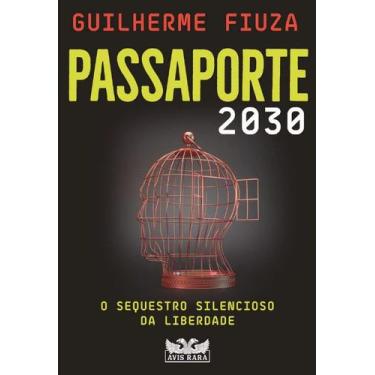 Imagem de Livro Passaporte 2030 Guilherme Fiuza