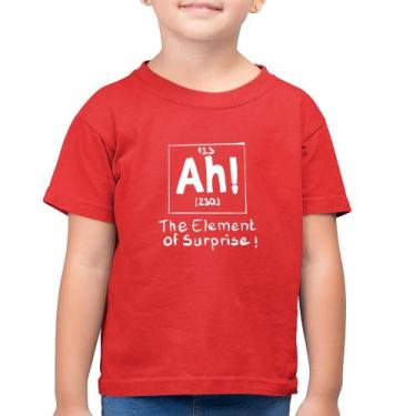 Imagem de Camiseta Algodão Infantil Ah The Element Of Surprise - Foca Na Moda