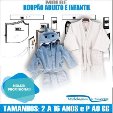 Imagem de Kit Moldes Roupões Adulto E Infantil, Modelagem&Diversos, Tamanhos 2 A