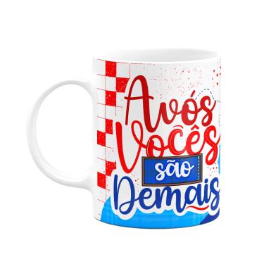 Imagem de Caneca dos Avós - Avós vocês são demais - 325ml