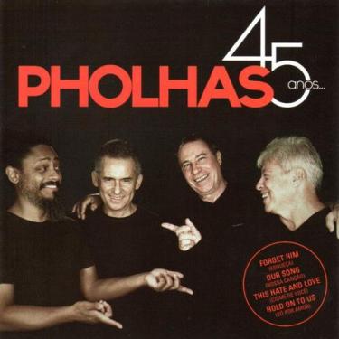 Imagem de Pholhas - 45 Anos Ao Vivo Cd - Radar Records