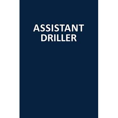 Imagem de Assistant Driller: Blank, Lined Journal Notebook (Softcover)