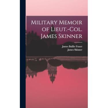 Imagem de Military Memoir of Lieut.-Col. James Skinner
