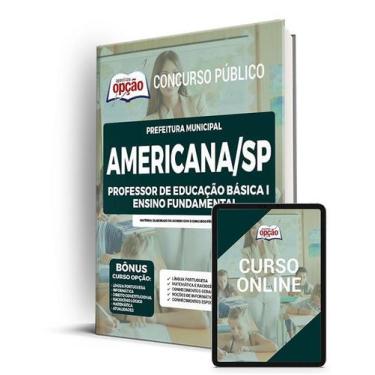 Imagem de Apostila Prefeitura de Americana - SP - Professor de Educação Básica I