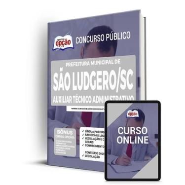 Imagem de Apostila Prefeitura de São Ludgero - SC - Auxiliar Técnico Administrat