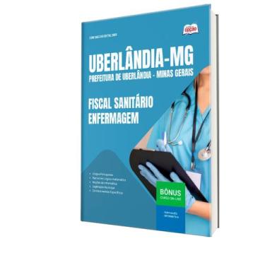 Imagem de Apostila Prefeitura de Uberlândia - MG - Fiscal Sanitário/Enfermagem -