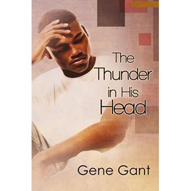 Imagem de The Thunder in His Head (Everything We Shut Our Eyes To & The Thunder in His Head) (English Edition)