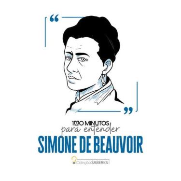 Imagem de 100 Minutos Para Entender Simone De Beauvoir