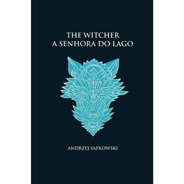 Imagem de The Witcher - Vol 07 - A Senhora Do Lago - Capa Dura