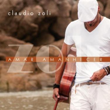 Imagem de Cd Claudio Zoli - Amar Amanhecer