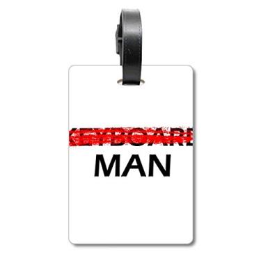 Imagem de Don't Be A Keyboard Mala Masculina Etiqueta para Bagagem Cartão de Bagagem