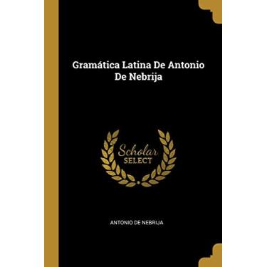 Imagem de Gramática Latina De Antonio De Nebrija