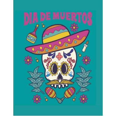 Imagem de Mexican Sugar Skull Day of the Dead Notebook: Dia De Los Muertos Carnet de notes vierge ligné avec tête de mort florale pour l'écriture, idée cadeau ... d'appréciation, édition mexicaine Halloween