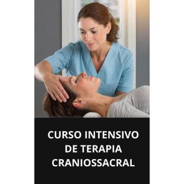 Imagem de Livro Curso Intensivo de Terapia Craniossacral