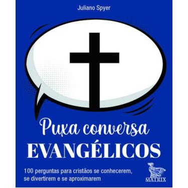 Imagem de Livro - Puxa conversa evangélicos