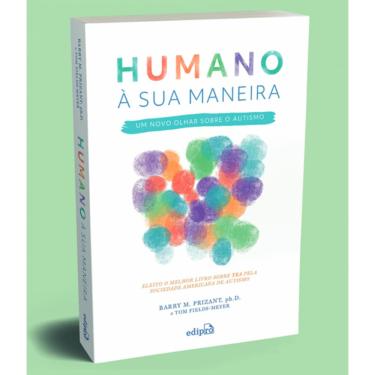 Imagem de Autismo: Humano à sua maneira – Um novo olhar sobre o Autismo
