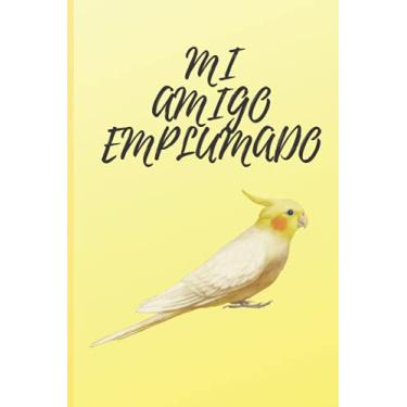 Imagem de Libreta Mi Amigo Emplumado Ninfa: Encantadora y linda libreta para todos los amantes de las Ninfas | Cuaderno de Lineas | 100 paginas tamaño 15 cm x 23 cm | Regalo Divertido y Original