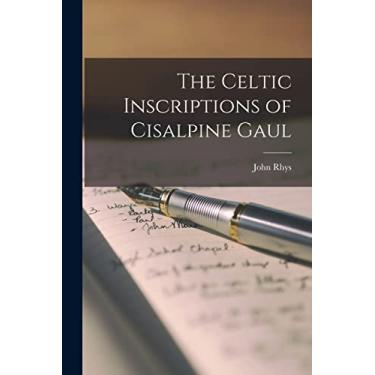 Imagem de The Celtic Inscriptions of Cisalpine Gaul