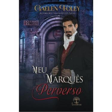 Imagem de Meu Marquês Perverso - Clube Dante - Vol. 1