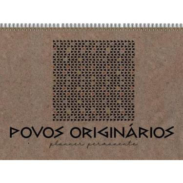 Imagem de Planner Permanente: Povos Originários - Parábola Editorial Ltda