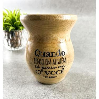 Imagem de Cuia de Madeira Lisa Sem Pé - Quando Penso em Alguém só Penso em Você 