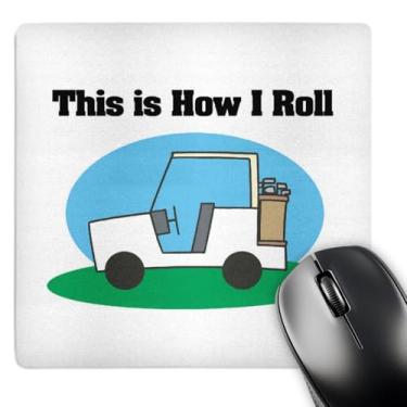 Imagem de 3dRose Mouse pad This is How I Roll com design de carrinho de golfe (mp_102572_1)