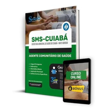 Imagem de Apostila SMS Cuiabá 2024 - Agente Comunitário de Saúde - Editora Soluç
