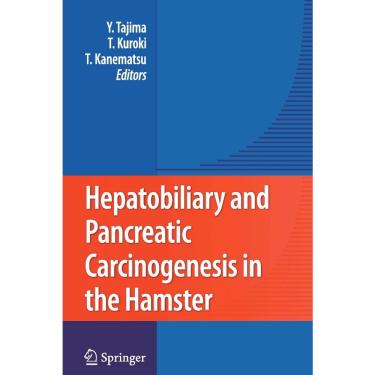 Imagem de Hepatobiliary and Pancreatic Carcinogenesis in the Hamster