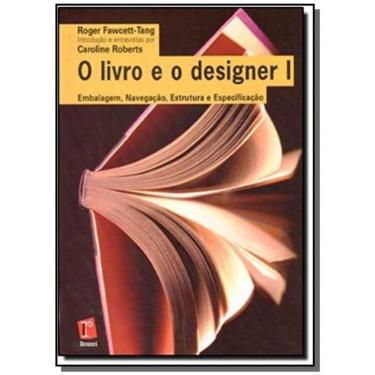 Imagem de Livro E O Designer 1, O: Embalagem, Navegacao, Est