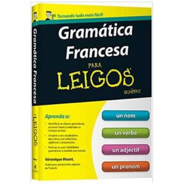 Imagem de Livro Gramática Francesa Para Leigos (Véronique Mazet) - Alta Books