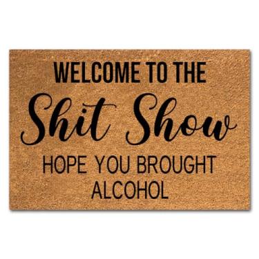 Imagem de Capacho engraçado de coco Welcome to the Shit Show Hope you brought alcoólico decoração de varanda frontal tapetes para a entrada tapetes personalizados com suporte de PVC resistente tapete