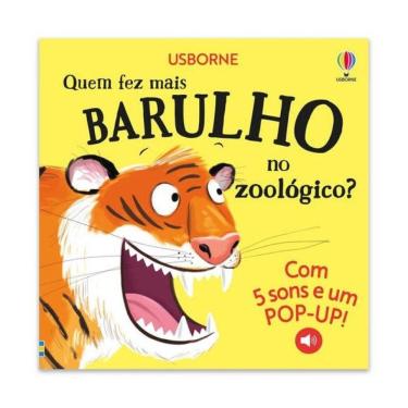 Imagem de Quem Fez Mais Barulho No Zoológico?