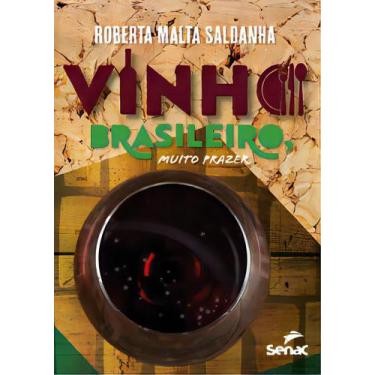 Imagem de Vinho Brasileiro, Muito Prazer - SENAC - RJ, Sortido