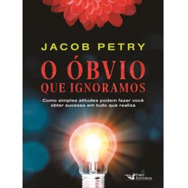 Imagem de O Óbvio Que Ignoramos