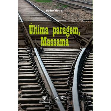 Imagem de Livro - Última paragem, Massama