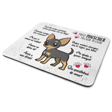 Imagem de Mouse Pad Dog - Meu Pinscher, melhor pessoa! - JPS INFO