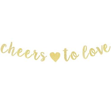 Imagem de Cheers to Love Gold Glitter Cursive Script Bunting Banner Perfect fot Wedding Anniversary Bachelorette Birthday Party Decoration Fireplace Table Wall Sign - NO DIY REQUIRED