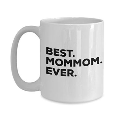Imagem de Caneca MomMom - Caneca de café Best MomMom Ever - Presentes para mamãe