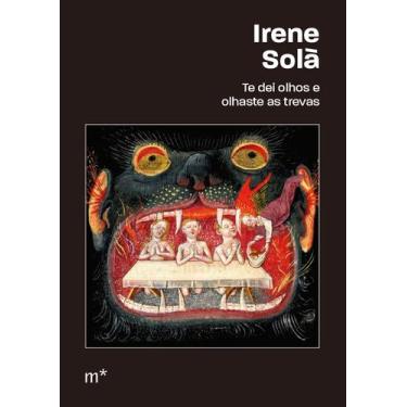 Imagem de Livro - Te dei olhos e olhaste as trevas