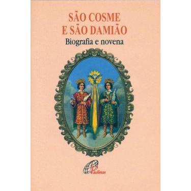 Imagem de Livro - São Cosme e São Damião - biografia e novena